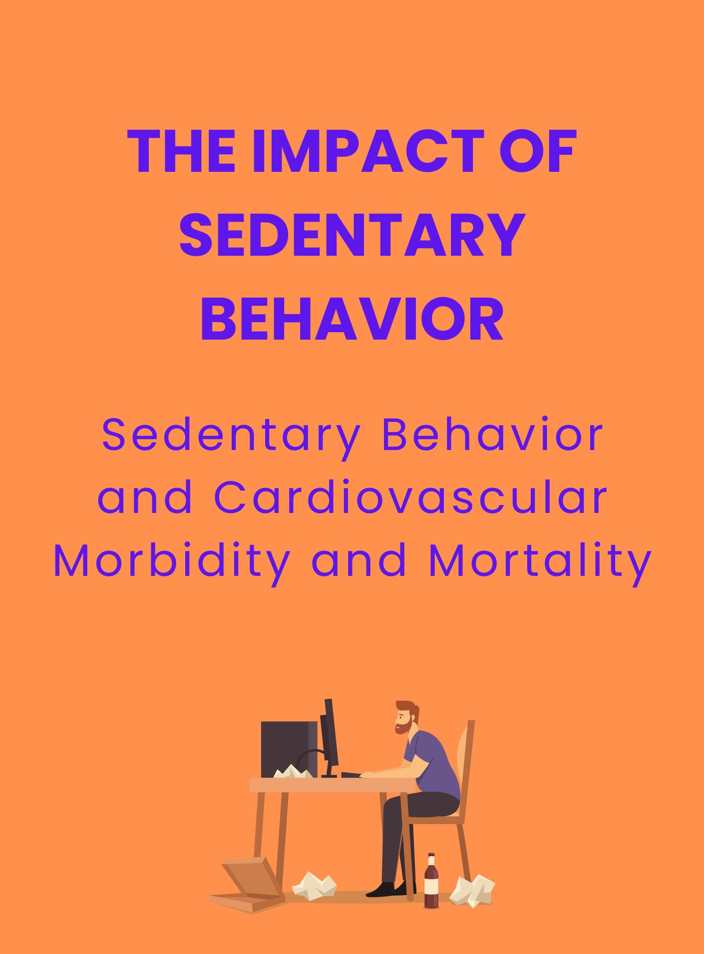 The impact of sedentary behavior