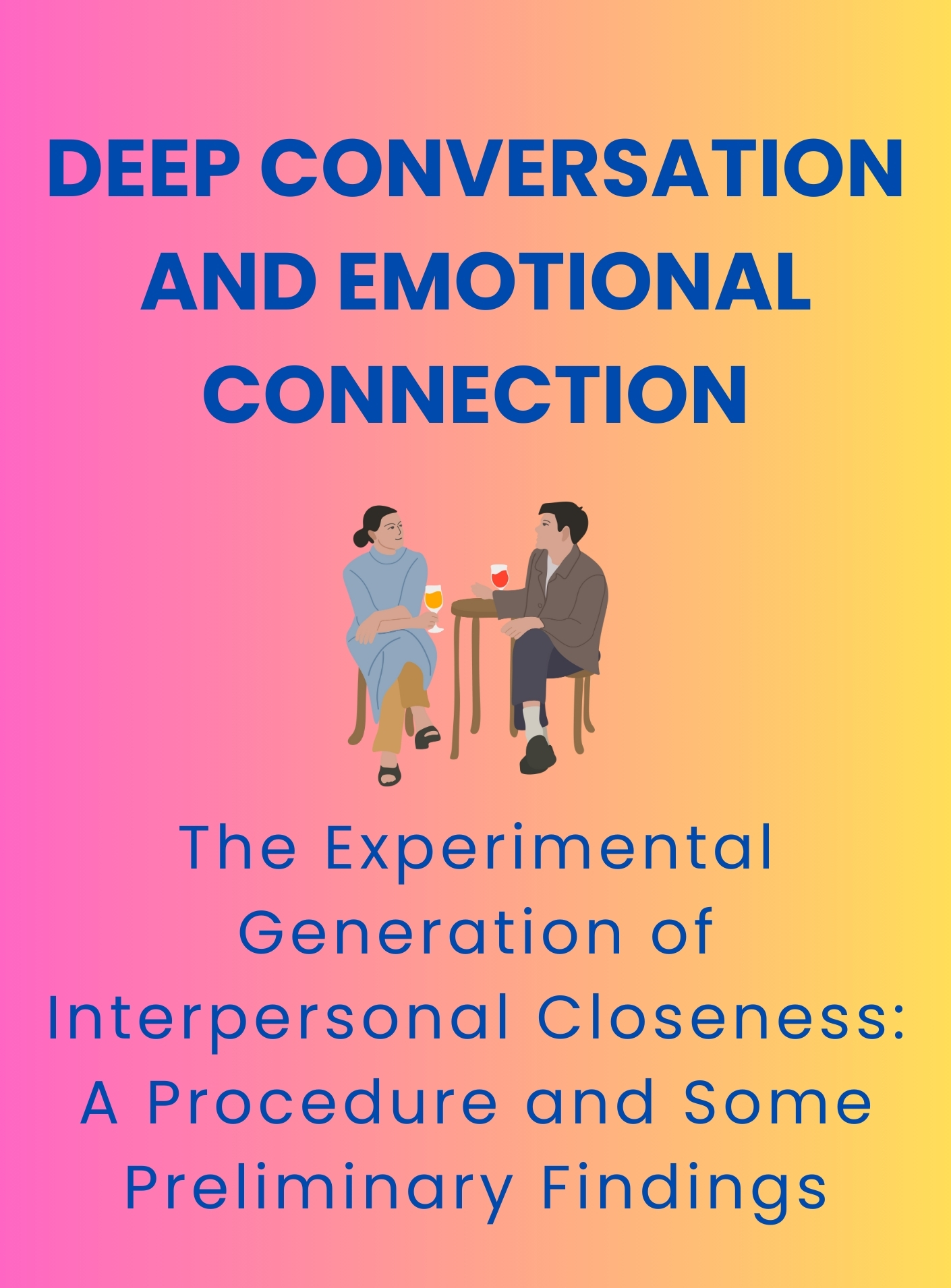 Deep conversation and emotional connection