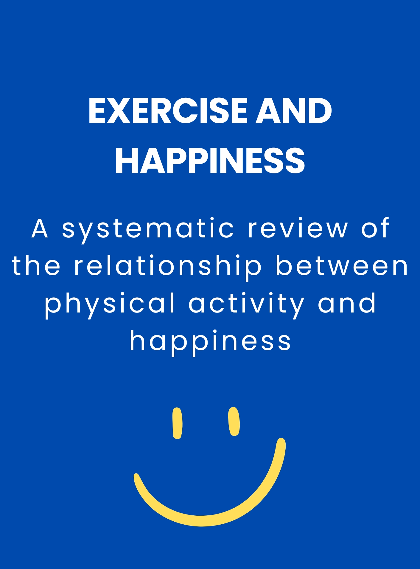 Exercise and happiness
