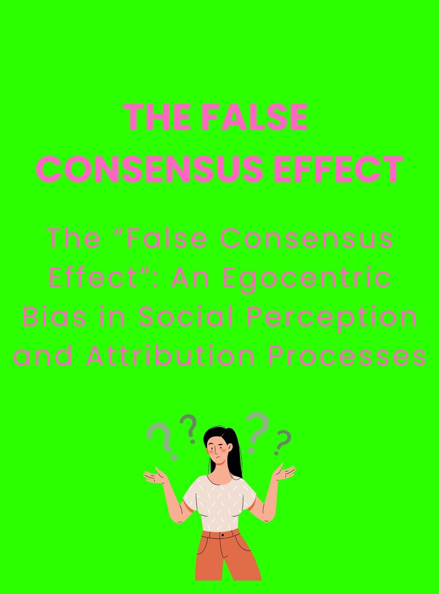 The false consensus effect