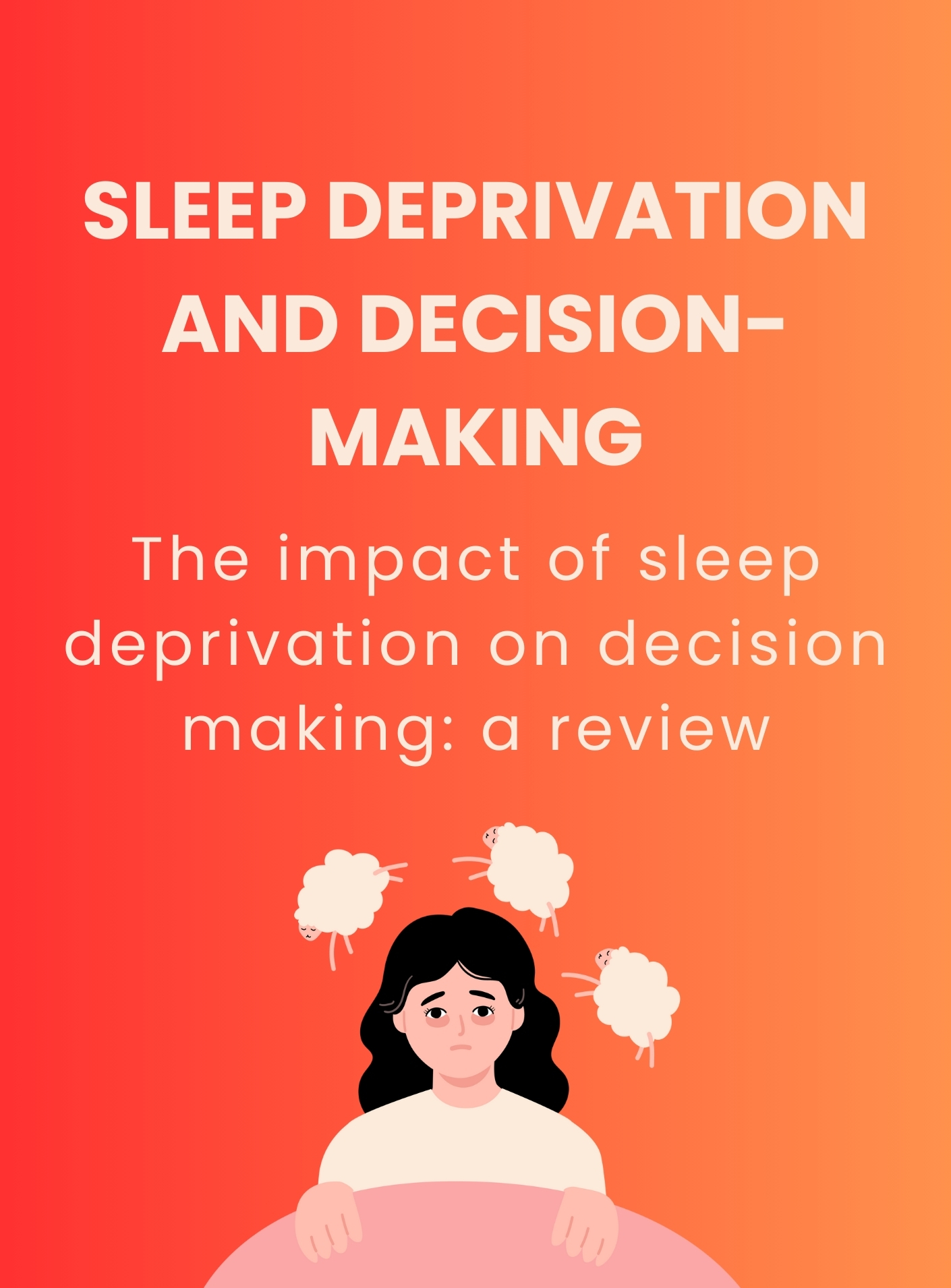 Sleep deprivation and decision-making