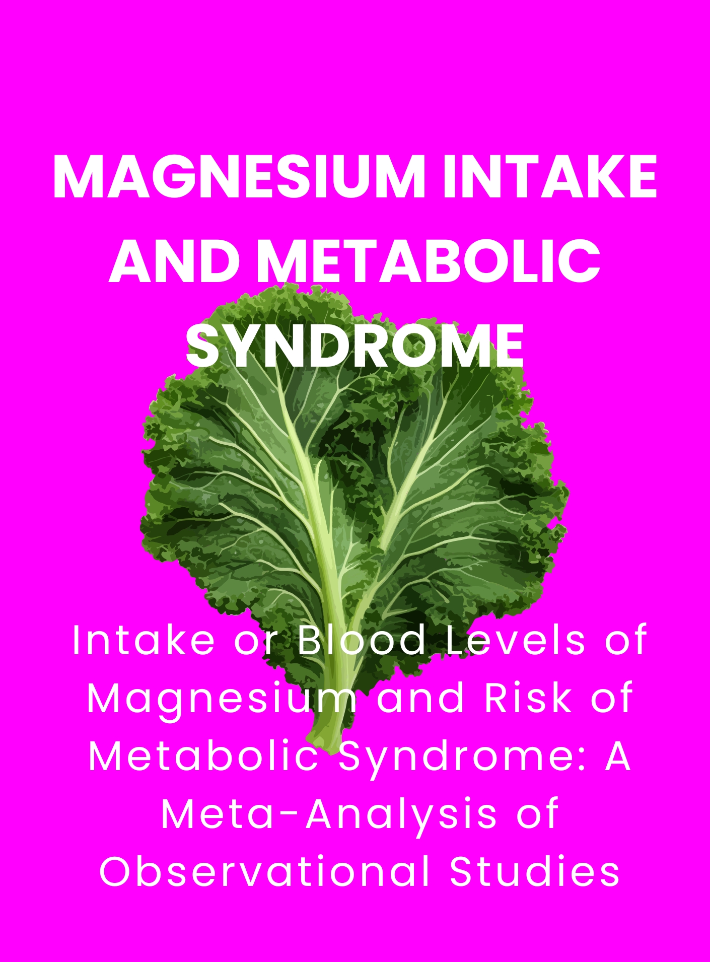 Magnesium intake and metabolic syndrome