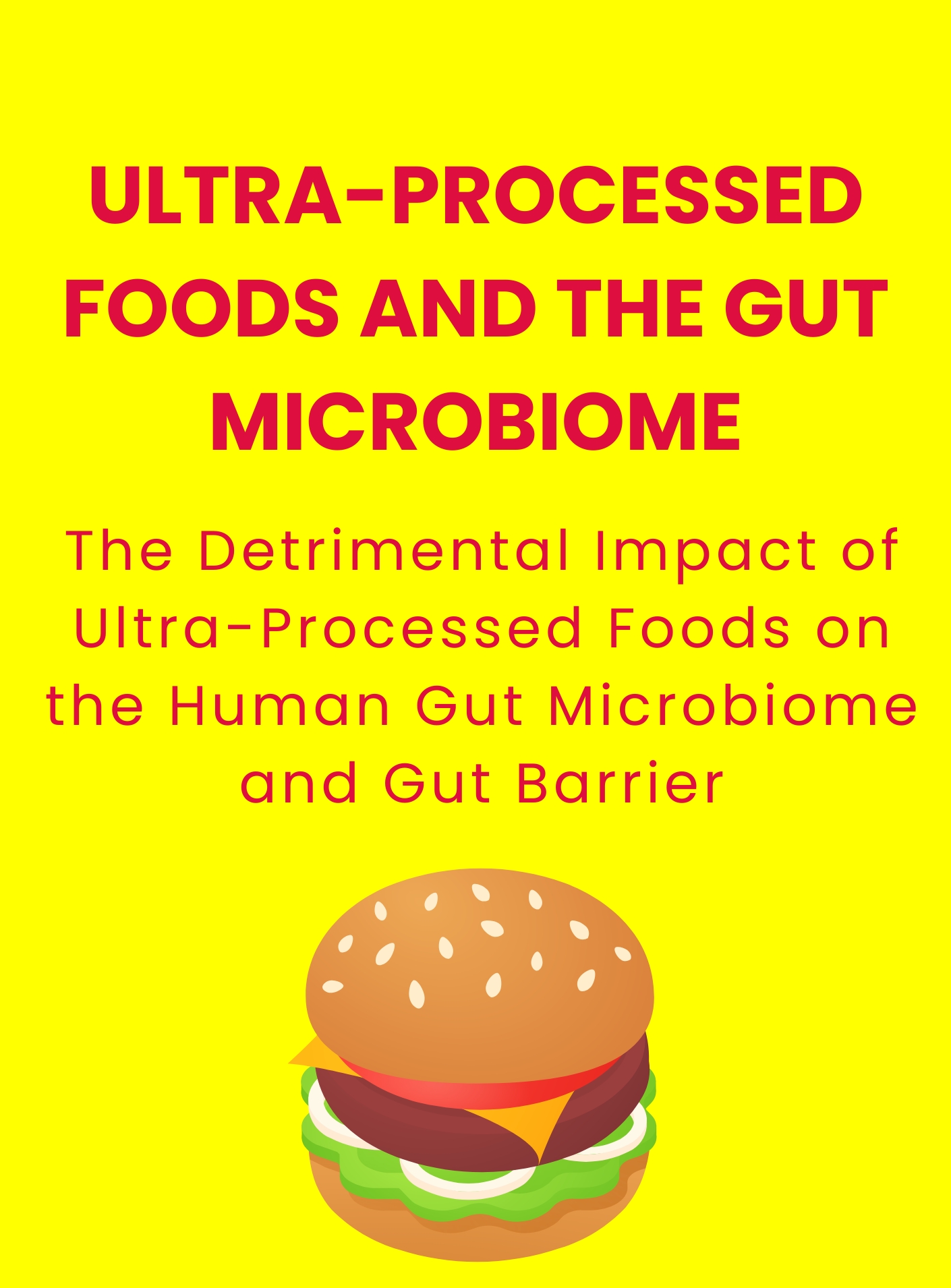 Ultra-processed foods and the gut microbiome